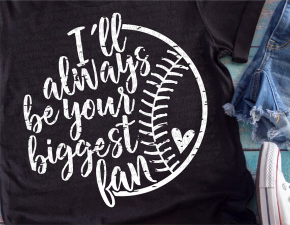 Baseball Svg Baseball Mom I Ll Always Be Your Biggest Etsy