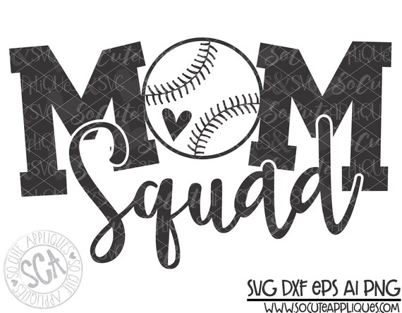 Download Baseball Svg Baseball Mom Mom Squad Softball Mom Svg Svg Etsy