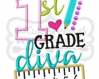 1st grade Diva Embroidery design 5x7 6x10, Back to school embroidery sayings, 1st day of school embroidery, socuteappliques