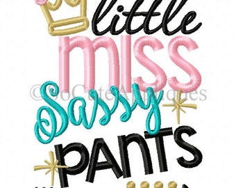 Embroidery design 5x7, Little Miss Sassy Pants, New Baby girl, embroidery sayings, socuteappliques, crown embroidery applique