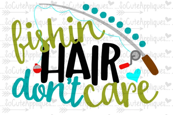 Download SVG DXF EPS Cut file fishin hair don't care camp cut | Etsy