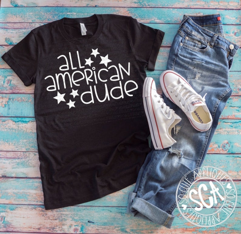 Download Patriotic Svg All American Dude 4th Of July Socuteappliques July 4th Cut File Svg Design 4th Of July Shirt Design Boys July 4th Svg Clip Art Art Collectibles Kromasol Com