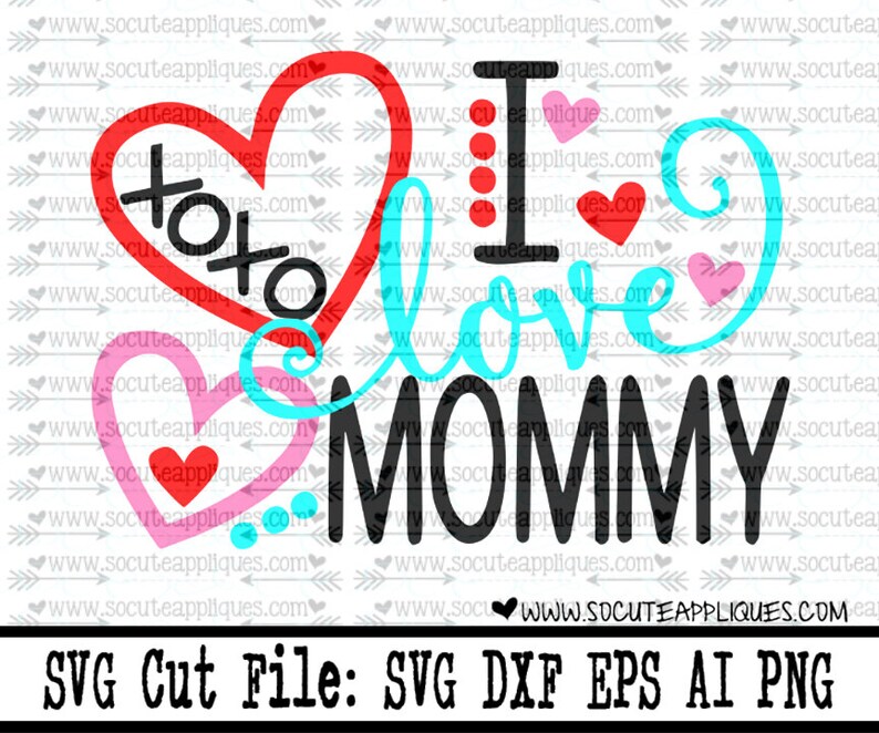 Free Free 258 Love Svg Mothers Day SVG PNG EPS DXF File