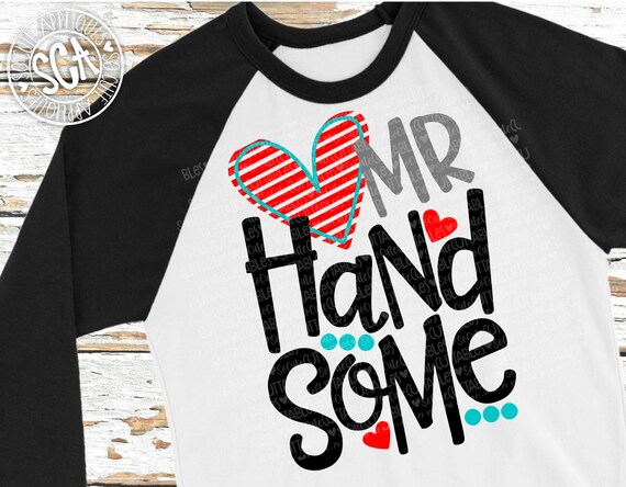 Download Valentine Svg Mr Handsome New Baby Svg Boys Valentines Day Etsy