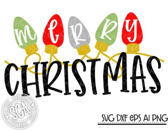 Free Free Merry Christmas With Lights Svg SVG PNG EPS DXF File
