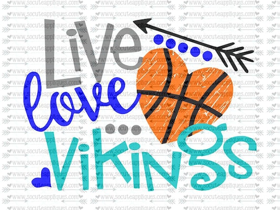 Live Love Vikings Basketball Svg Team Spirit Svg Basketball Etsy Amazing Viking Sayings About Love Live Love Vikings Basketball Svg Team Spirit Svg Basketball Etsy Amazing Viking Sayings About Love