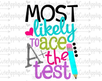 SVG, DXF, EPS Cut file Most likely to ace the test svg, back to school cut file, socuteappliques, silhouette cut file, cameo file