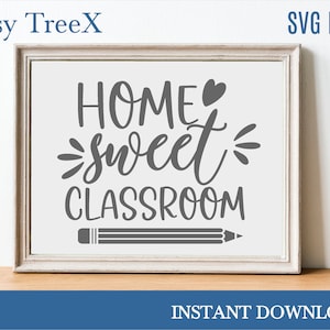 Home Sweet Classroom SVG por Oxee, sinal de professor SVG, Cricut svg, sinal de escola svg, lápis e maçã svg, silhueta