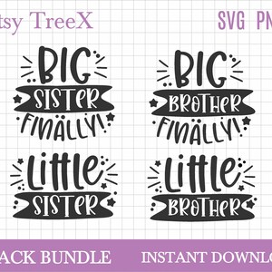 Großer Bruder endlich SVG von Oxee, Big Sister Endlich svg, kleine Schwester t-Shirt, kleiner Bruder t-Shirt, Cricut geschnitten Datei