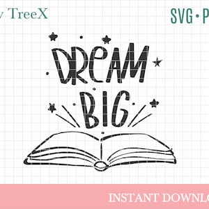 Dream big SVG, ręcznie pisane książki do czytania SVG autorstwa Oxee, inspirujące SVG, motywujące SVG, plik Cricut Cut