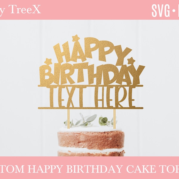 Custom name Happy Birthday cake topper svg by Oxee, happy birthday cake topper cut file, laser cut cake topper file, vector cake topper file