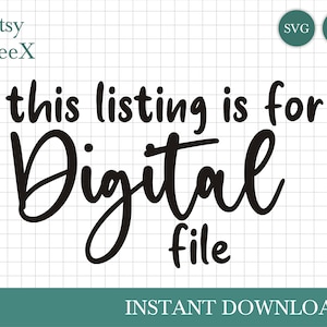 Może przedstawiać: Czarno-biała grafika tekstowa z napisem "this listing is for Digital file", przy czym słowo "Digital" jest w dużym, stylizowanym kroju pisma. Tekst znajduje się na białym tle z siatką.