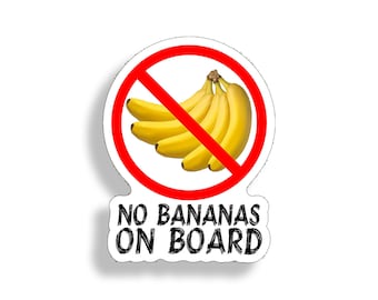 No Bananas on Board Sticker Fish Fishing Silly Boat Vinyl Decal Graphic Cup Cooler Laptop