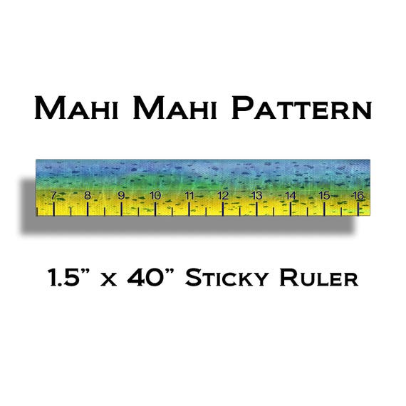 Mahi Pattern Sticky 40 Inch Ruler Self Adhesive Sticker for Fishing Fish  Boat Boating and More. -  Canada