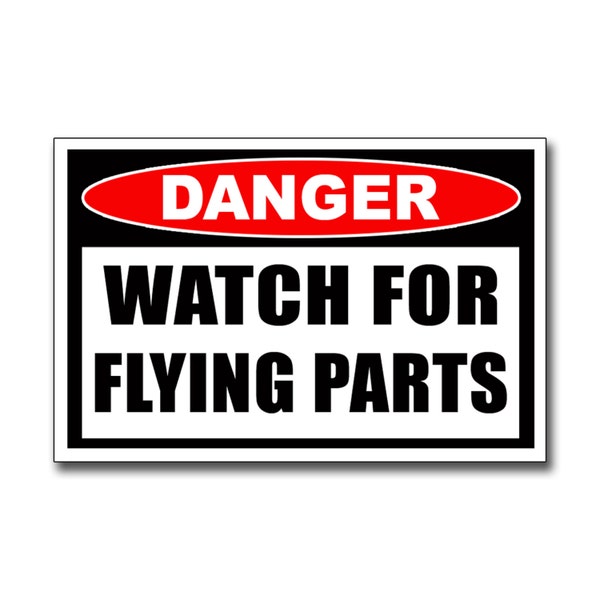 Watch for Flying Parts Sticker ATV SXS Car Truck 4x4 Off Road Race Racing Mud Mudding Funny Mechanic Shop Garage Vinyl Decal Graphic