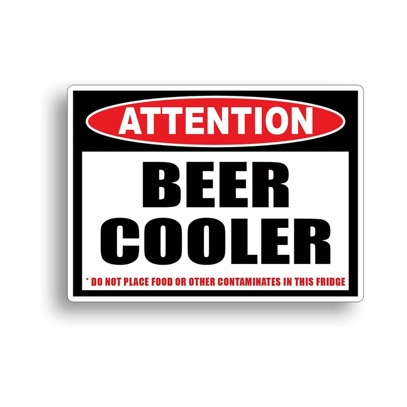 Beer Cooler Only Sticker No Food Attention Warning Drinking Etsy