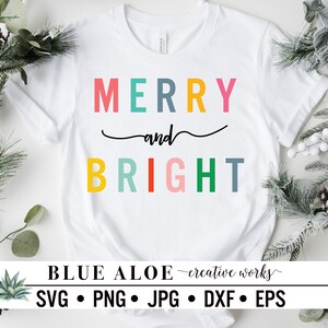 Merry and Bright svg, Christmas svg, Bright & Merry Christmas svg cut file for Cricut and Silhouette, dxf, png, jpg, eps