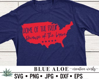 Home of the Free Because of the Brave, svg cut file for Cricut and Silhouette, dxf, png, jpg, eps