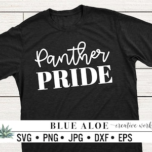 Panther Pride svg Panther svg, school mascot svg cut file for Cricut and Silhouette, dxf, png, jpg, eps