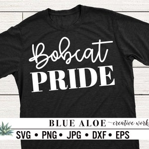 Bobcat Pride svg Bobcat svg, school mascot svg cut file for Cricut and Silhouette, dxf, png, jpg, eps