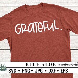 Grateful svg cut file, Thanksgiving svg, Fall svg, for Cricut and Silhouette, dxf, png, jpg, eps
