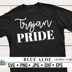Trojan Pride svg Trojan svg, school mascot svg cut file for Cricut and Silhouette, dxf, png, jpg, eps