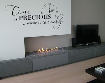 Time is precious - Wall sticker - Contemporary - Vinyl Decal - Inspirational