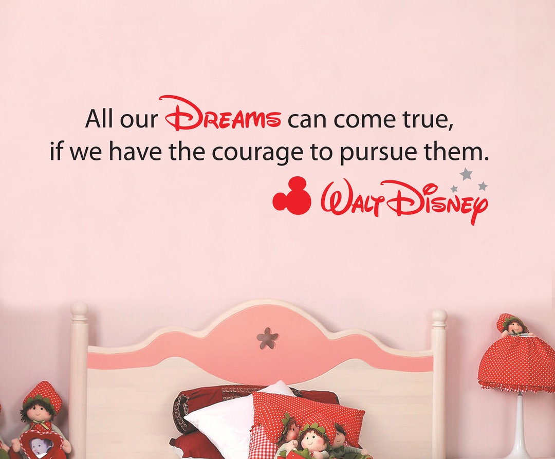 All Our Dreams Can Come True Walt Disney Quote Wall Sticker Children's