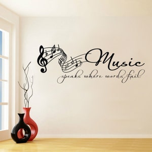 Music speaks where words fail - Wall sticker - Contemporary - Vinyl Decal - Inspirational