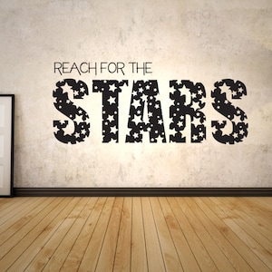 Reach for the Stars - Wall sticker - Contemporary - Vinyl Decal - Inspirational