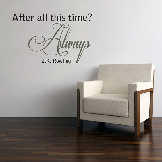 after all this time always harry potter quote wall sticker | etsy