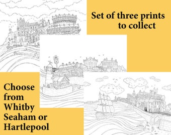 Set of three A3 colouring posters - Seaham, Hartlepool, Whitby - From Seaham England