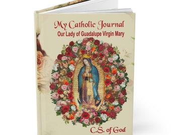 My Catholic Faith Journal, Our Lady of Guadalupe Virgin Mary Hardcover Journal Matte