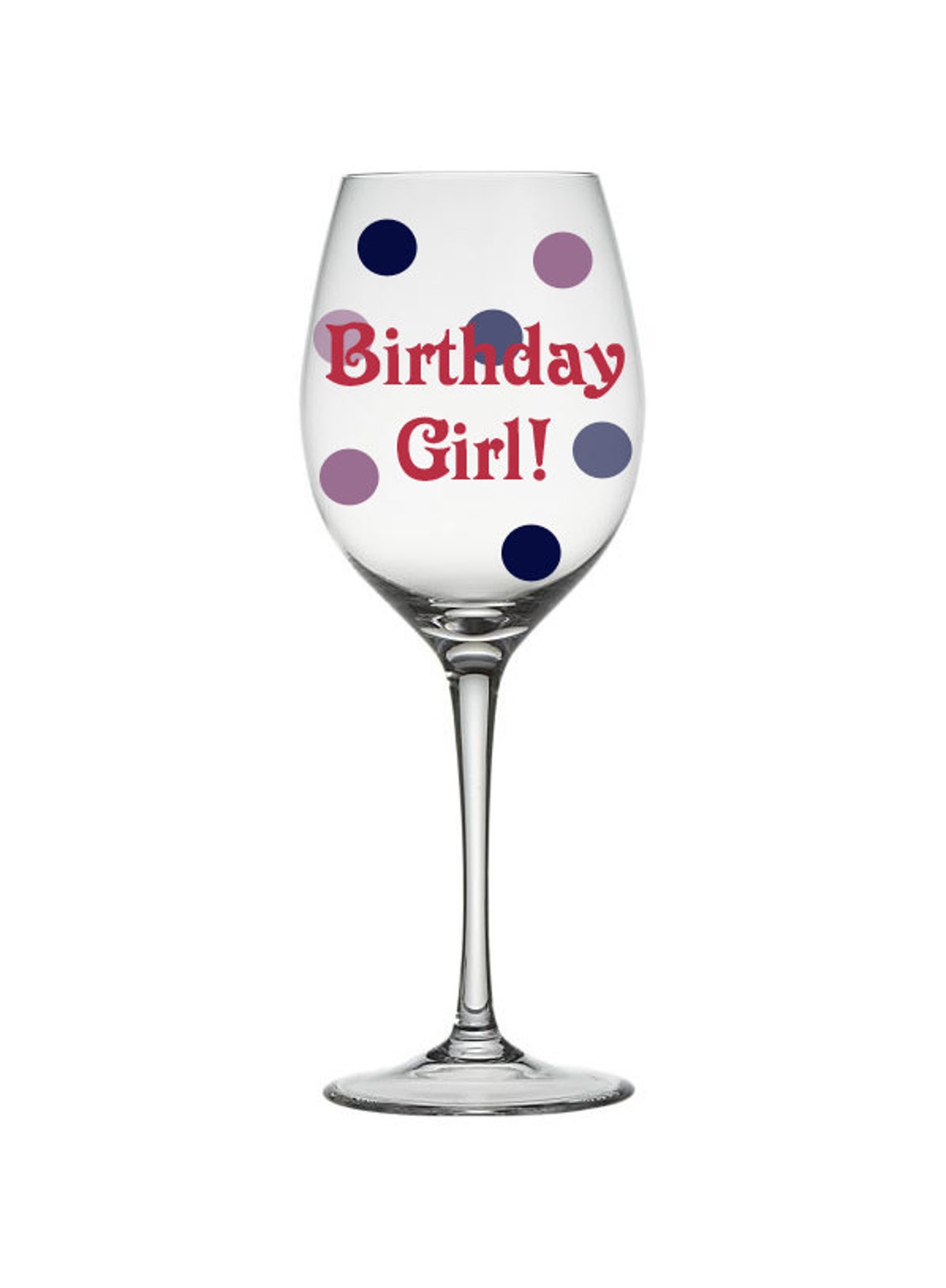 Birthday Girl Wine Glass Etsy