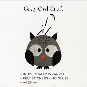 Gray Owl Craft Kit Thanksgiving Table Favors Thanksgiving Activities for Kids Thanksgiving Crafts Classroom Party Favors Easy Crafts Thanksgiving Gift Basket