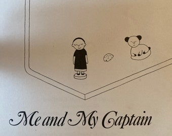 A signed First Edition of Me and My Captain by M.B. Geoffstein