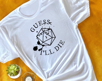 Koszulka dla dorosłych Guess I'll Die D&D Dungeons and Dragons Dice Splatter