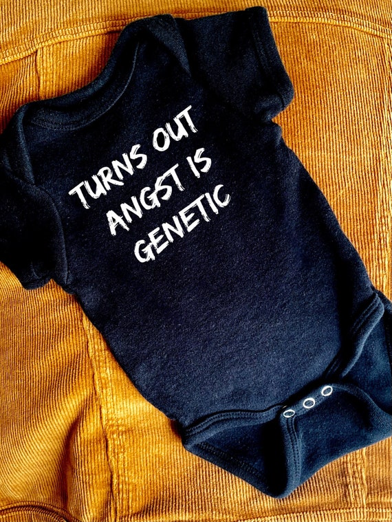 Turns Out Angst Is Genetic Black Baby Onesie