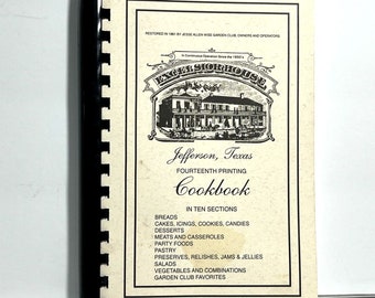 Jefferson TX Excelsior House Cookbook 1970