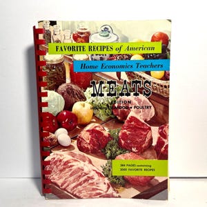 Favorite Recipes Of American Home Economics Teachers Meats Edition Cookbook 1965