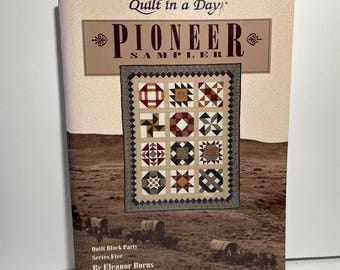 Quilt in één dag Pioneer-samplerquilt Eleanor Burns