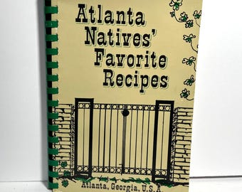 Atlanta Natives Favorite Recipes 1975