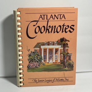 Atlanta Cooknotes Georgia Junior League Cookbook 1991