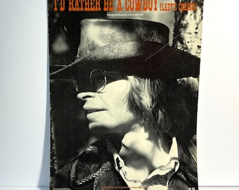 John Denver Id Rather Be A Cowboy Ladys Chains Sheet Music 1973