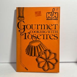Gourmet Cooking With Tosettes Cookbook By Kalkus Hirco