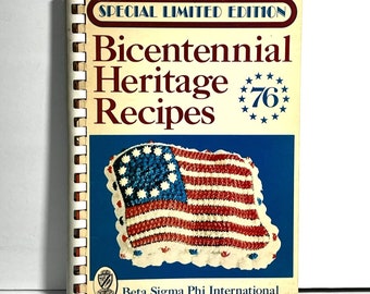 Recettes du bicentenaire du patrimoine 1976 Livre de recettes Beta Sigma Phi International