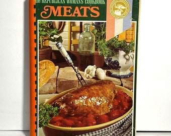 The Republicans Womens Cookbook Meats 1969 vintage spirale broché