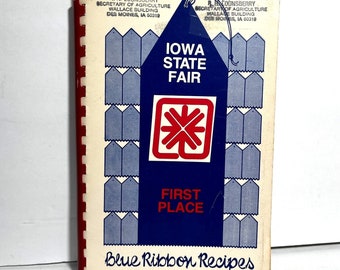 Iowa State Fair First Place Blue Ribbon Recipes 1982 Kochbuch