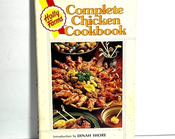 Holly Farms Complete Chicken Cookbook 1984