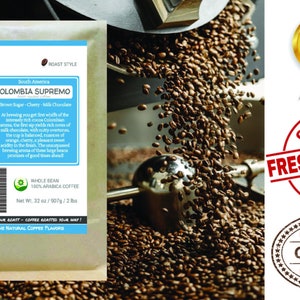 2 pound Colombia Supremo FRESHLY ROASTED TODAY by hand on our small batch roaster only once order is placed - specialty grade beans